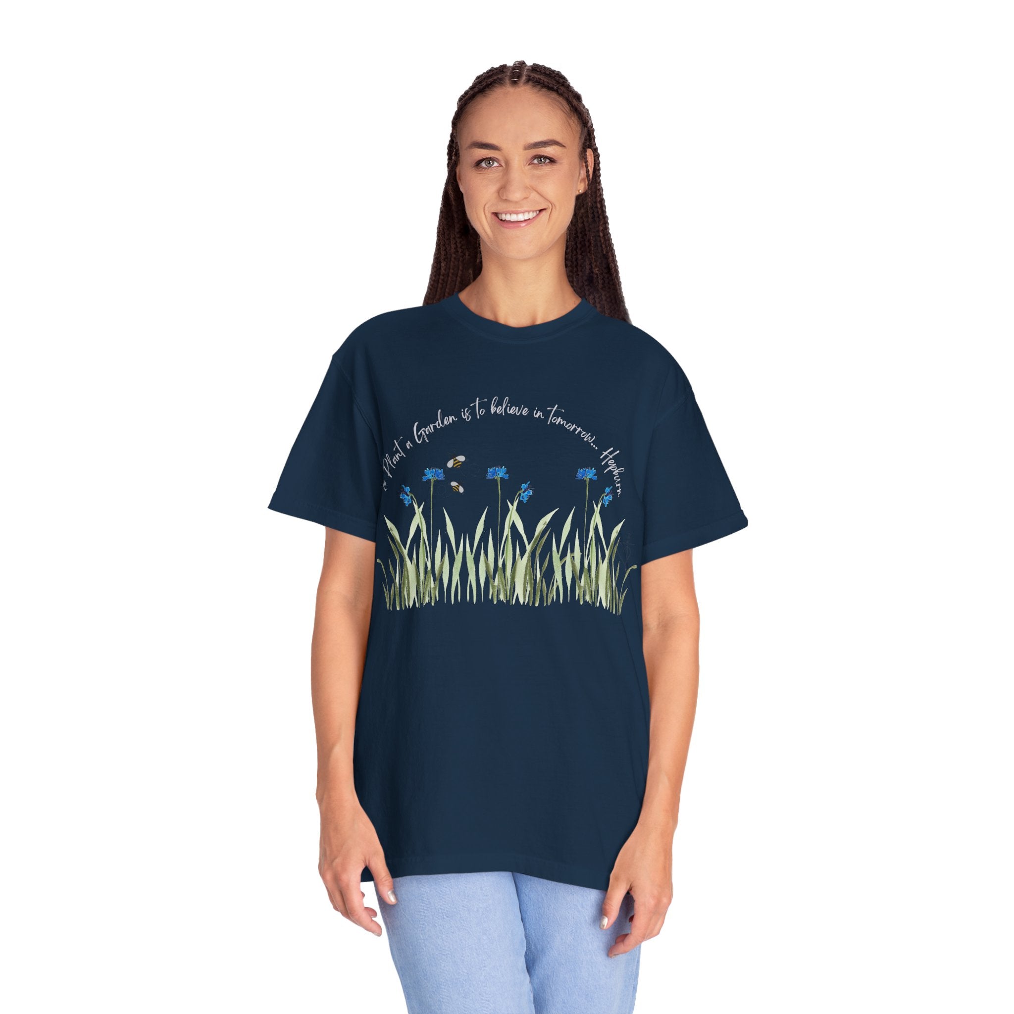 To Plant a Garden is to Believe in Tomorrow: Women's  Inspirational Hepburn Relaxed Tee