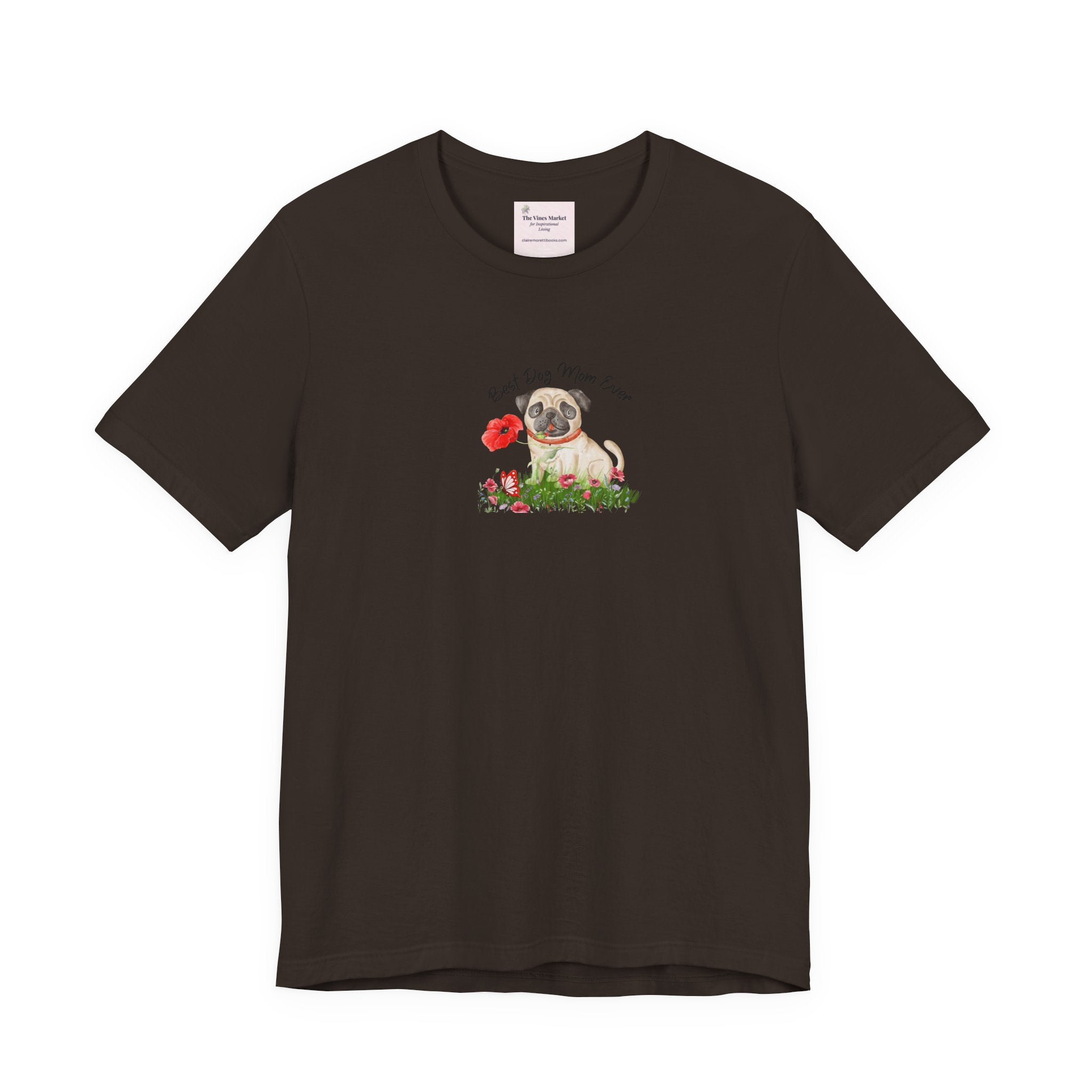 Best Dog Mom Ever Pug T-Shirt – Cute Dog Lover Gift Adult Female