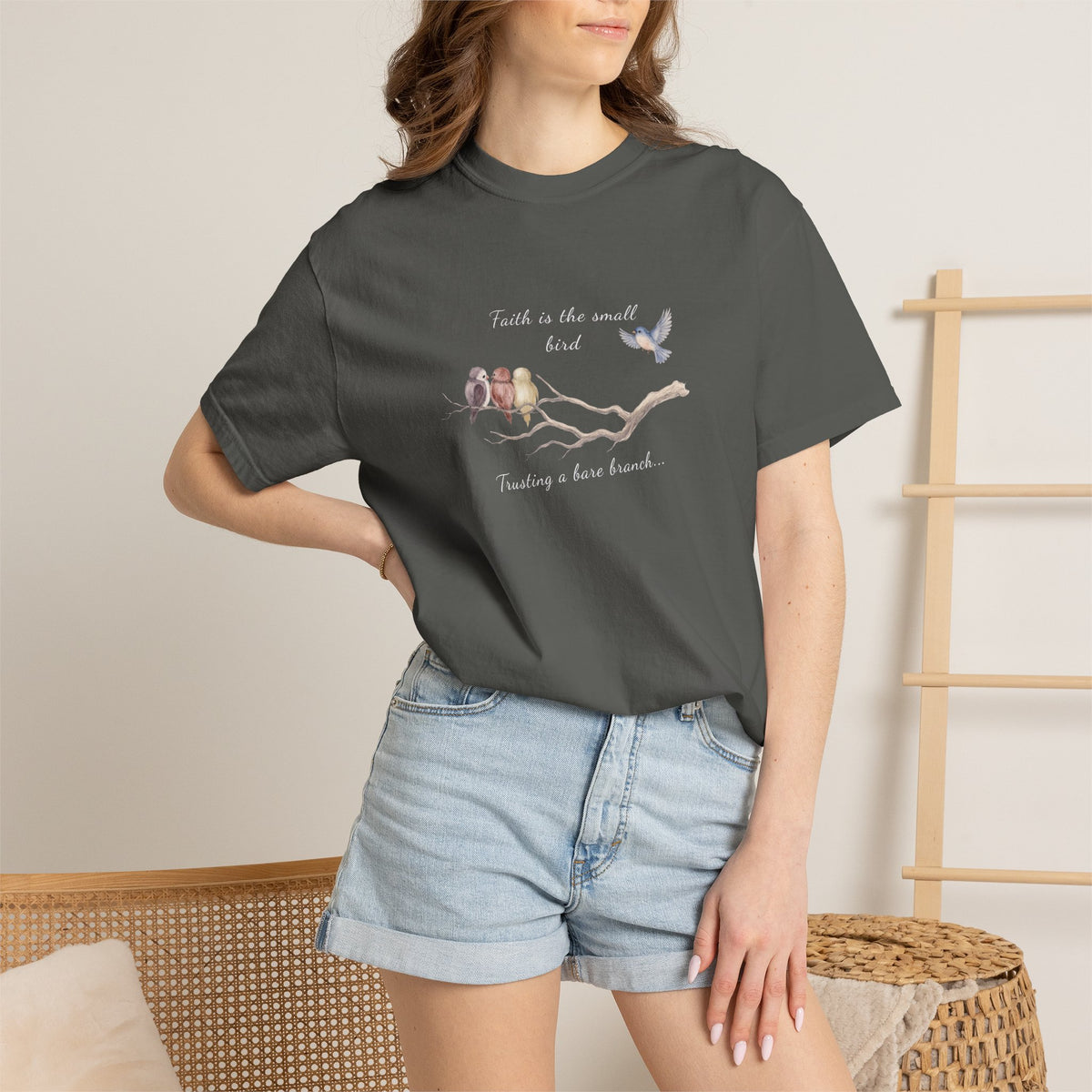 Faith Is the Small Bird Comfort Colors® Tee