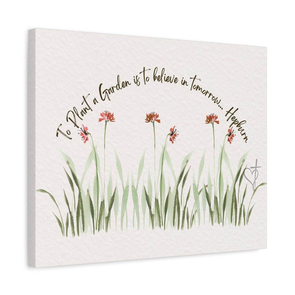 To Plant a Garden Is to Believe in Tomorrow Canvas Print – Audrey Hepburn Quote (Beige) Matte Stretched Wall Art