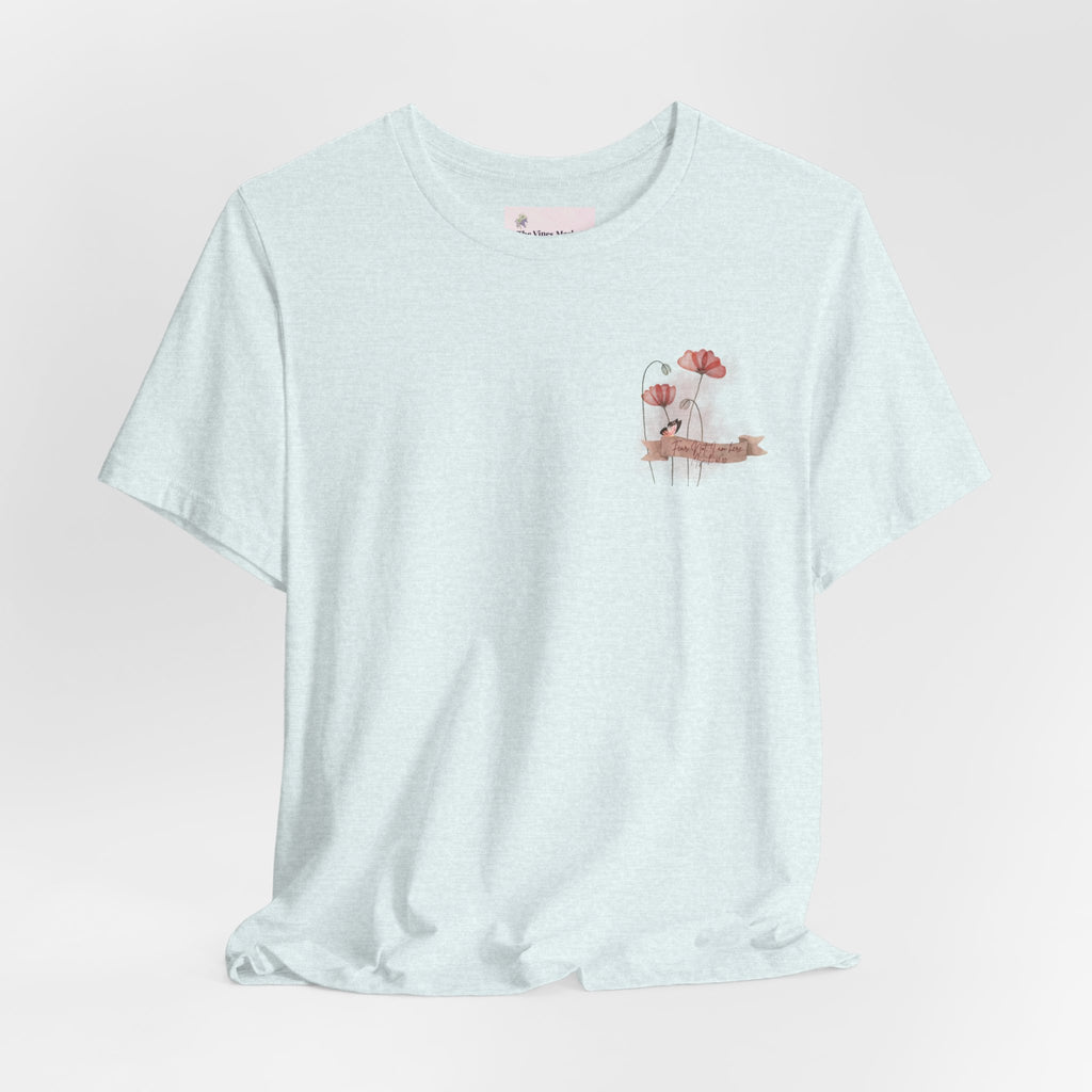 Fear Not - I am here..  Adult Female Relaxed Comfort Tee