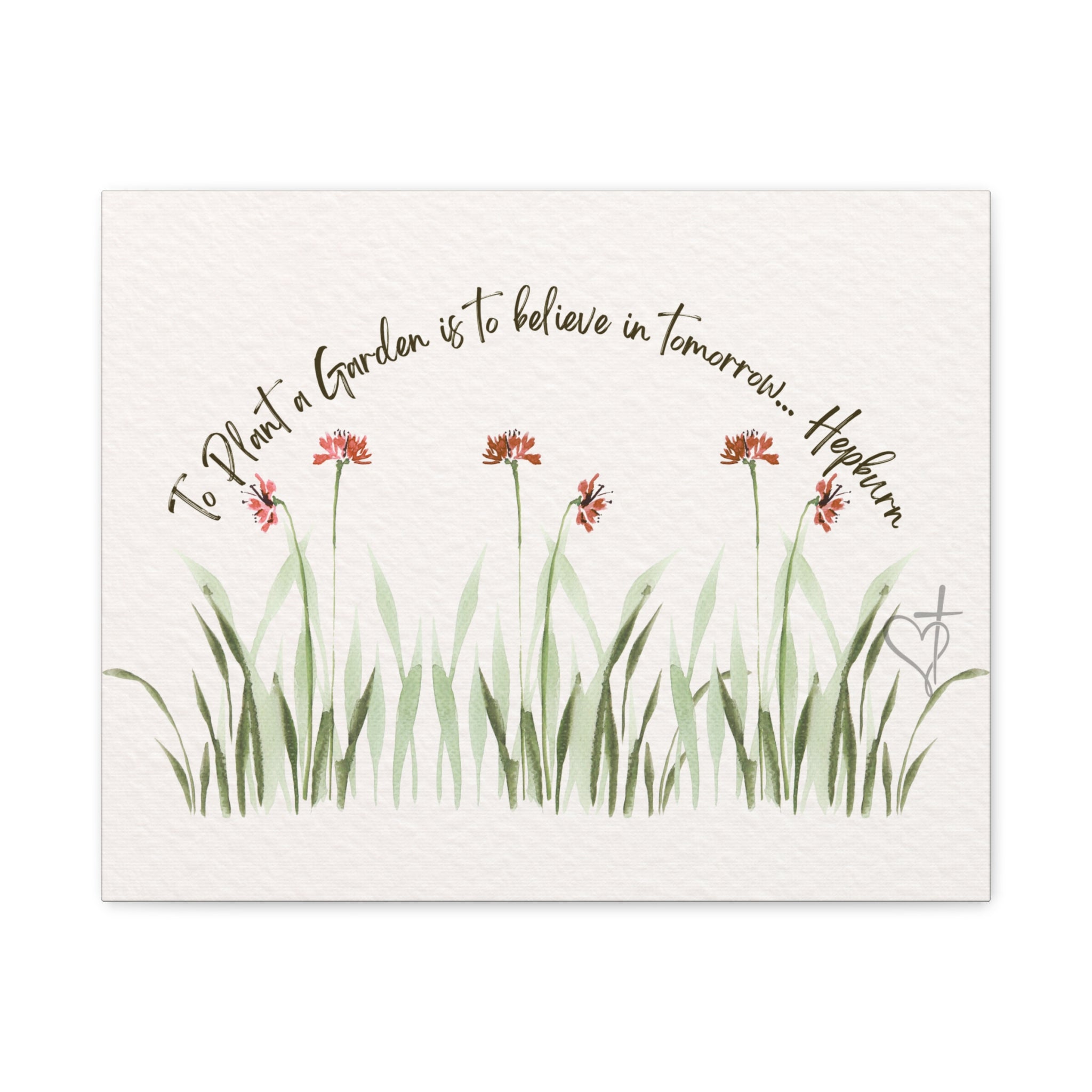 To Plant a Garden Is to Believe in Tomorrow Canvas Print – Audrey Hepburn Quote (Beige) Matte Stretched Wall Art