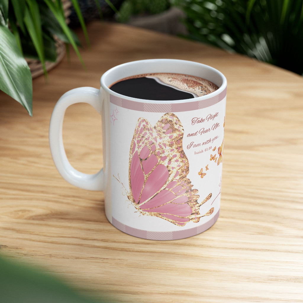 Butterfly Ceramic Mug, Take Flight, Fear Not!  (11oz, 15oz)