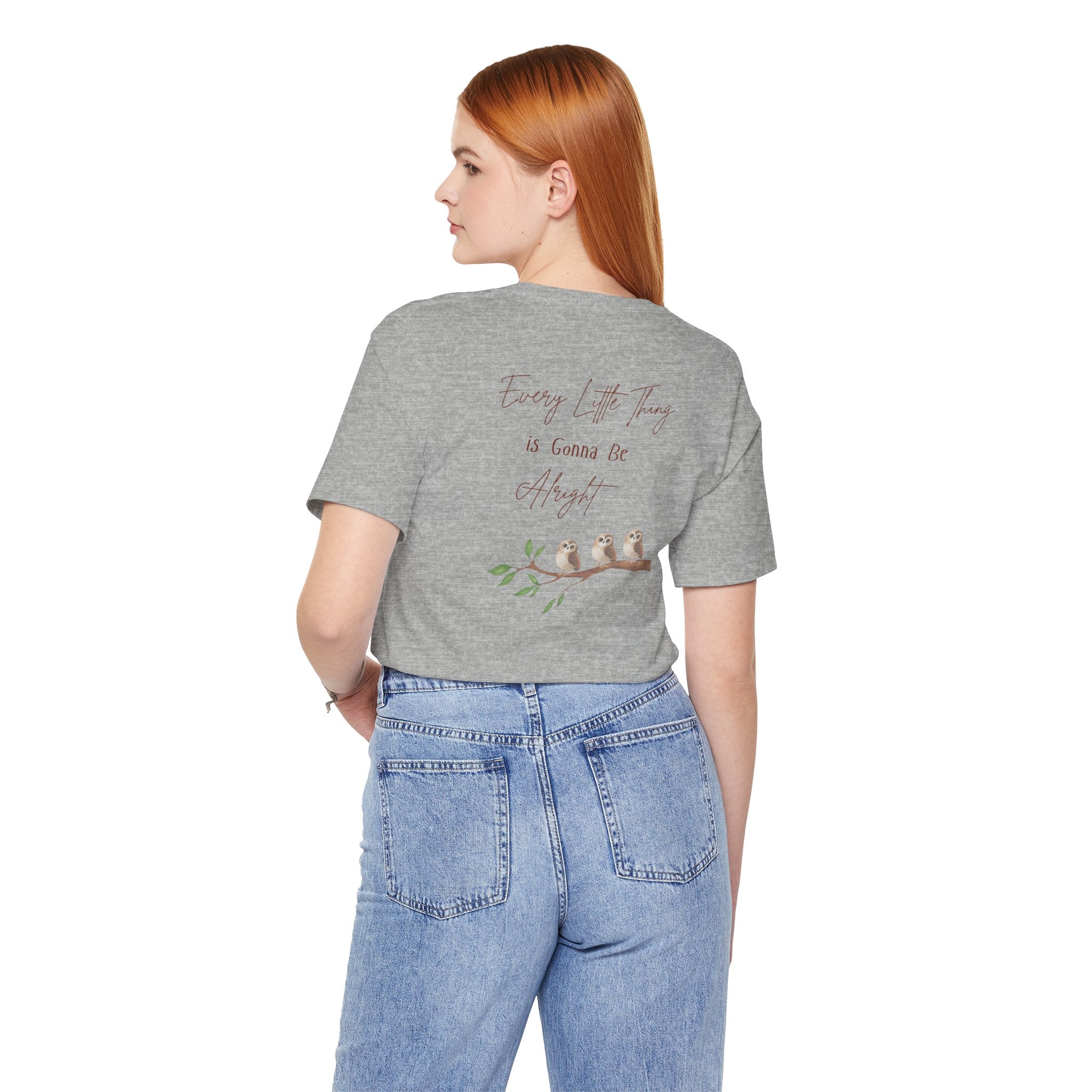 Adult Female Relaxed Comfort Tee:   Every Little Thing is Gonna Be Alright