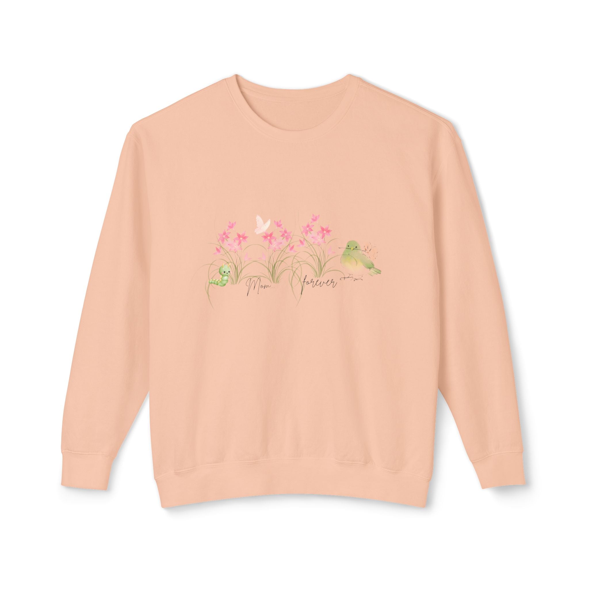 Female Adult Lightweight Crewneck Sweatshirt: Mom… Forever – Nurturing Floral