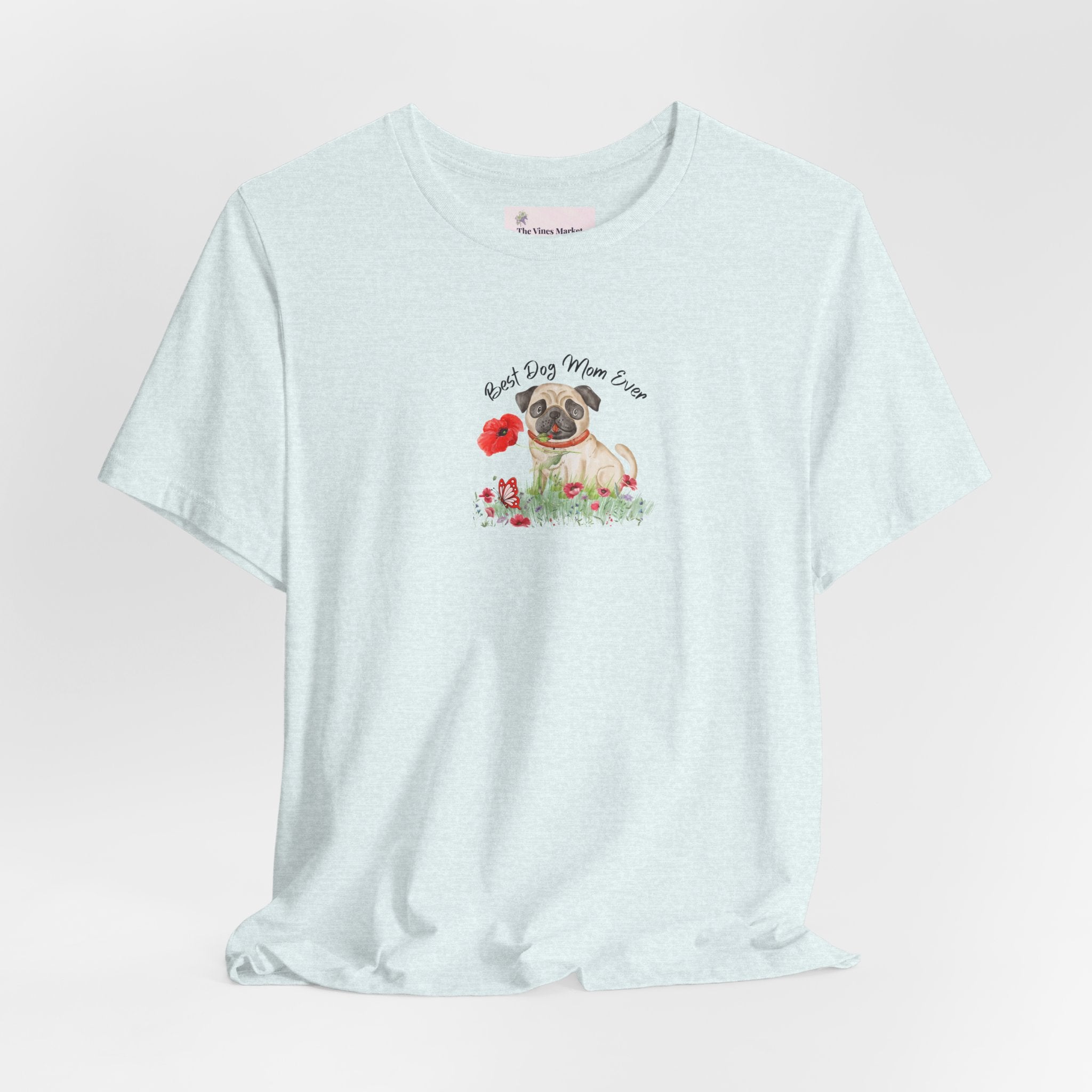Best Dog Mom Ever Pug T-Shirt – Cute Dog Lover Gift Adult Female
