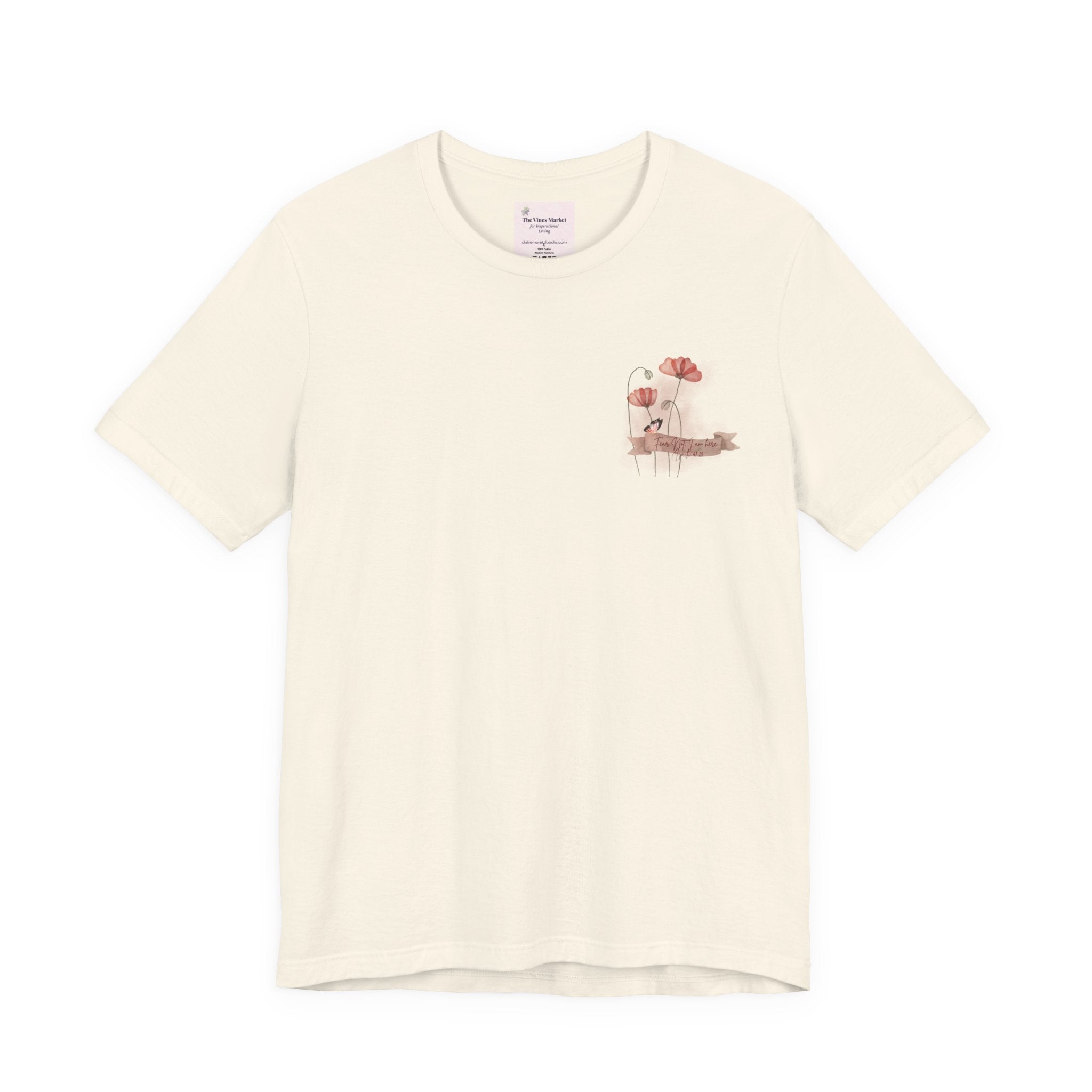 Fear Not - I am here..  Adult Female Relaxed Comfort Tee