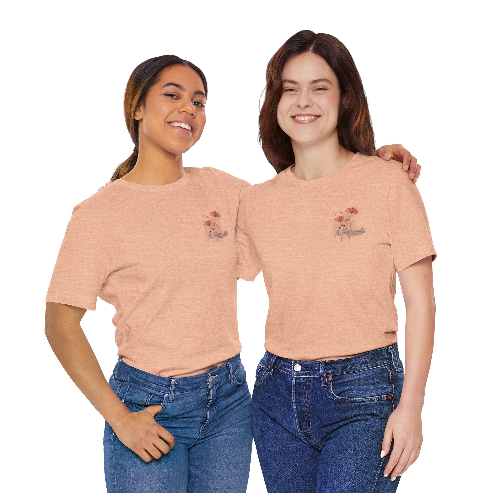 Fear Not - I am here..  Adult Female Relaxed Comfort Tee
