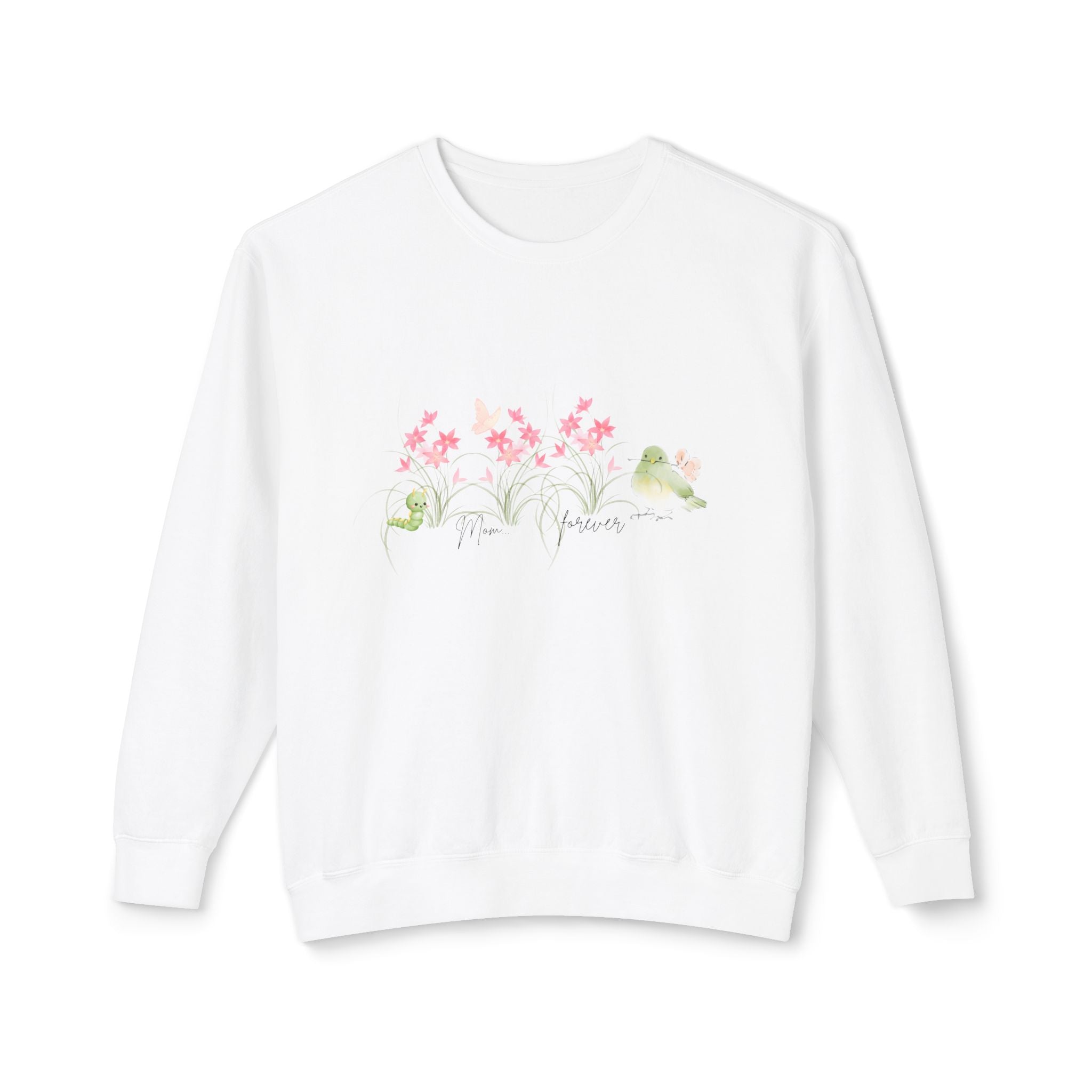 Female Adult Lightweight Crewneck Sweatshirt: Mom… Forever – Nurturing Floral