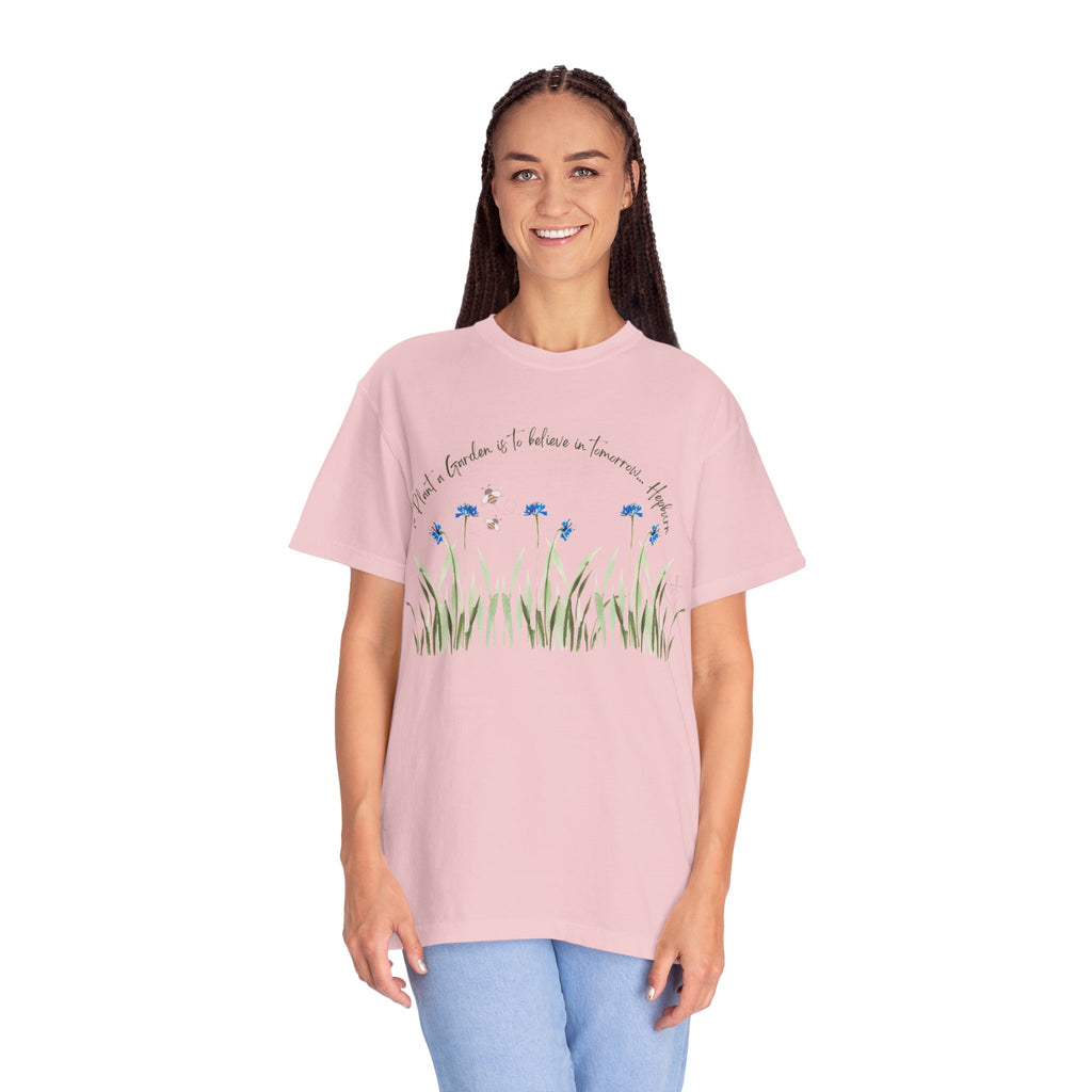 To Plant a Garden is to Believe in Tomorrow: Women's  Inspirational Hepburn Relaxed Tee
