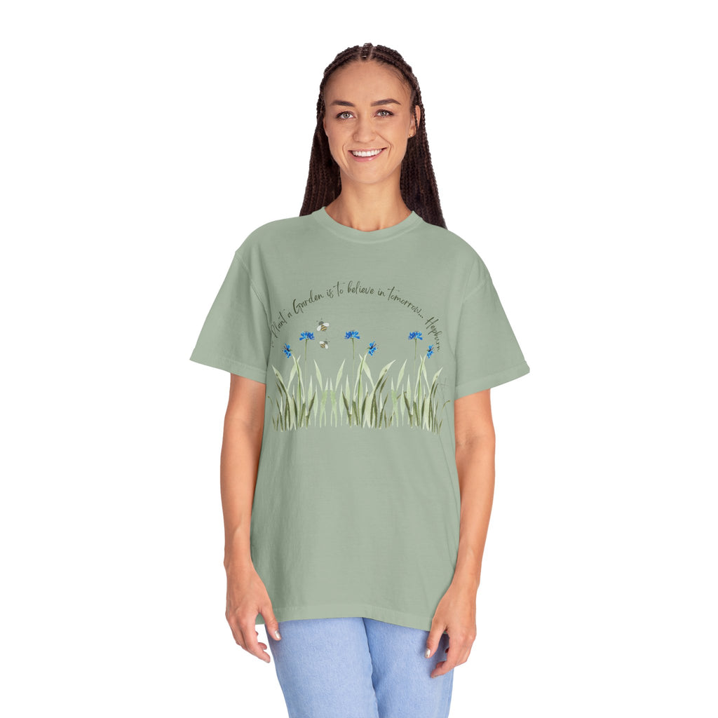 To Plant a Garden is to Believe in Tomorrow: Women's  Inspirational Hepburn Relaxed Tee
