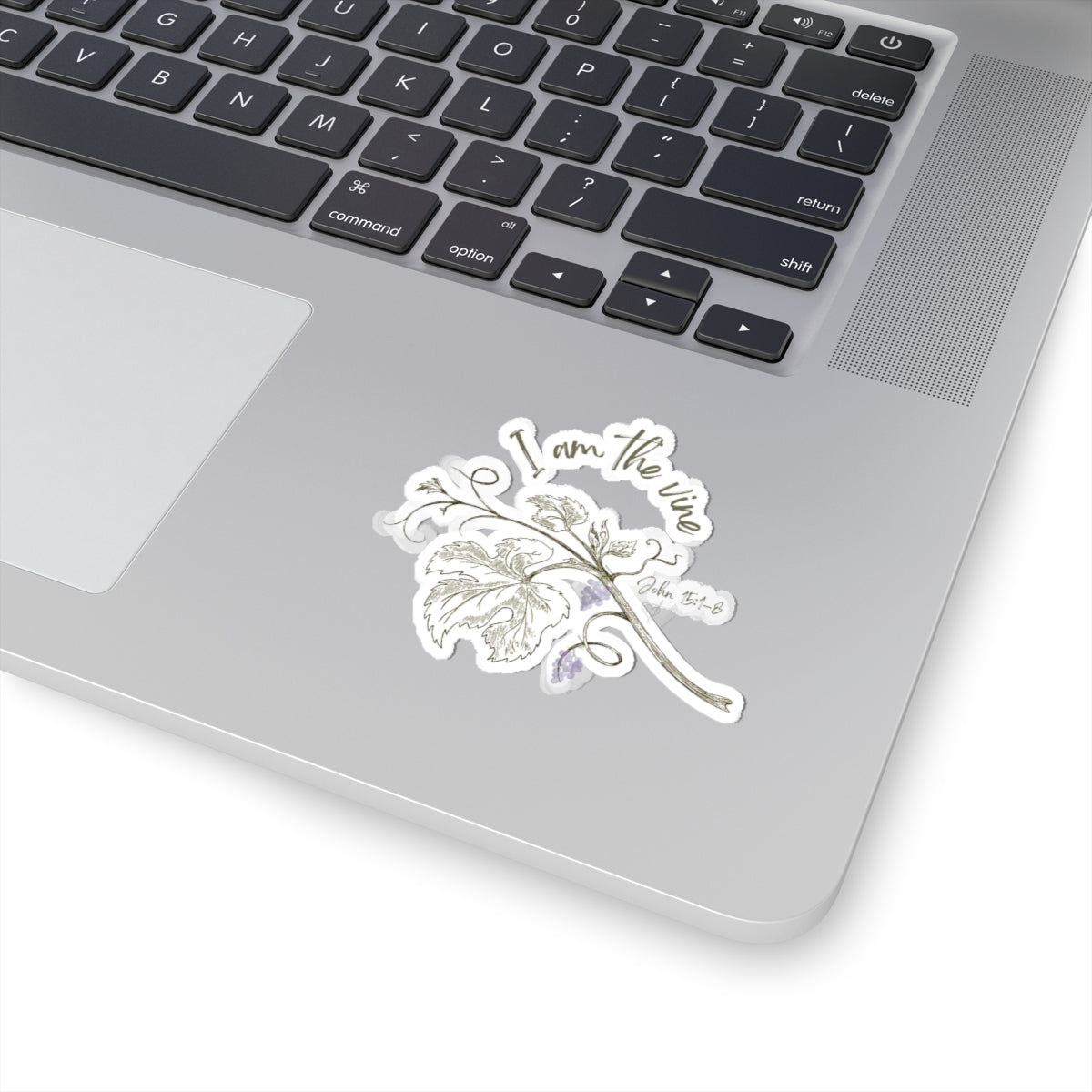 "I am the Vine"   Vinyl Sticker