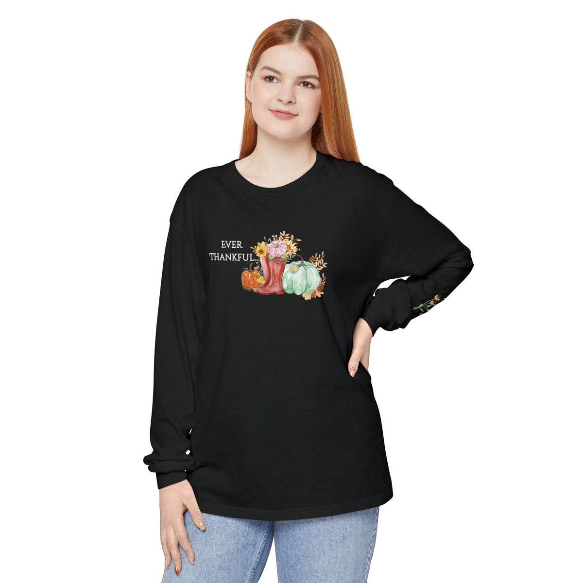 Ever Thankful: Women's Thanksgiving Long Sleeve Tee