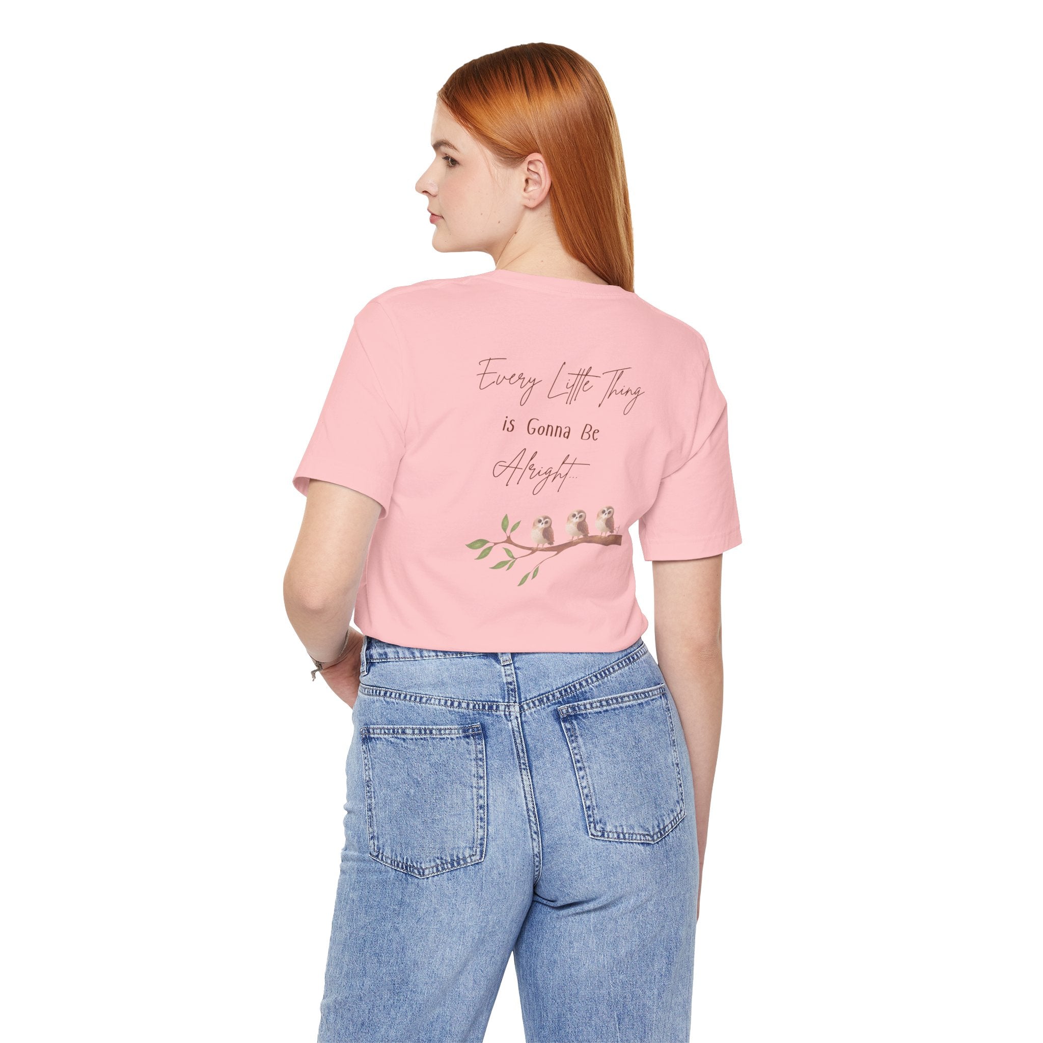 Adult Female Relaxed Comfort Tee:   Every Little Thing is Gonna Be Alright