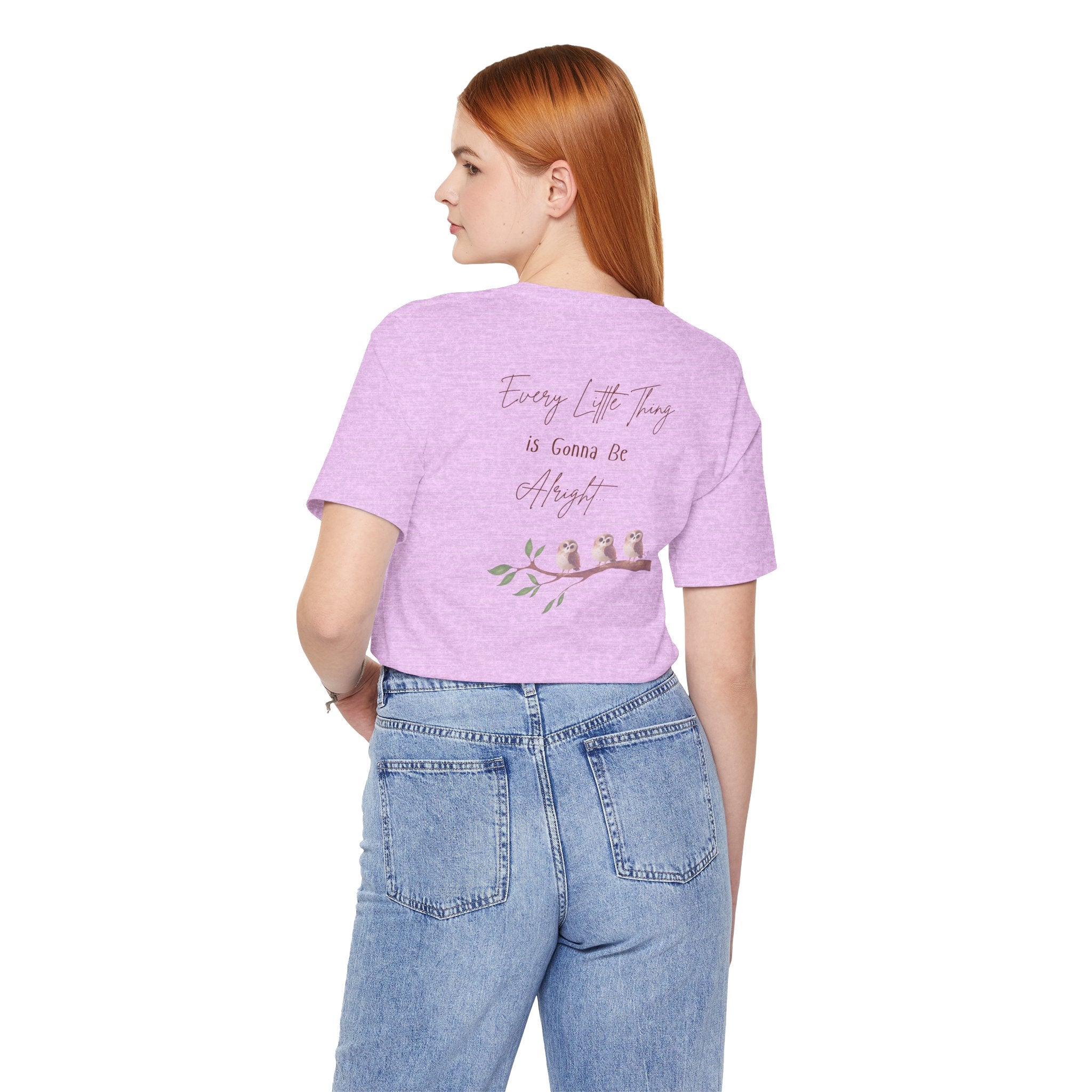 Adult Female Relaxed Comfort Tee:   Every Little Thing is Gonna Be Alright