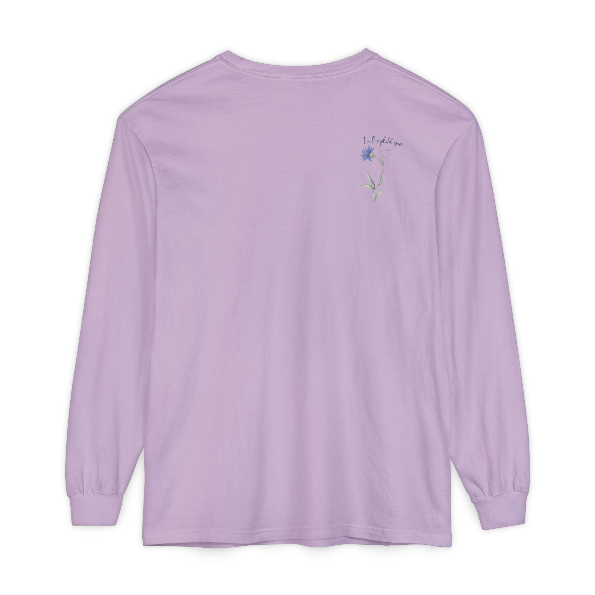 Fear Not – I Will Uphold You:  Isaiah 41:10 Women's Long Sleeve Faith Tee