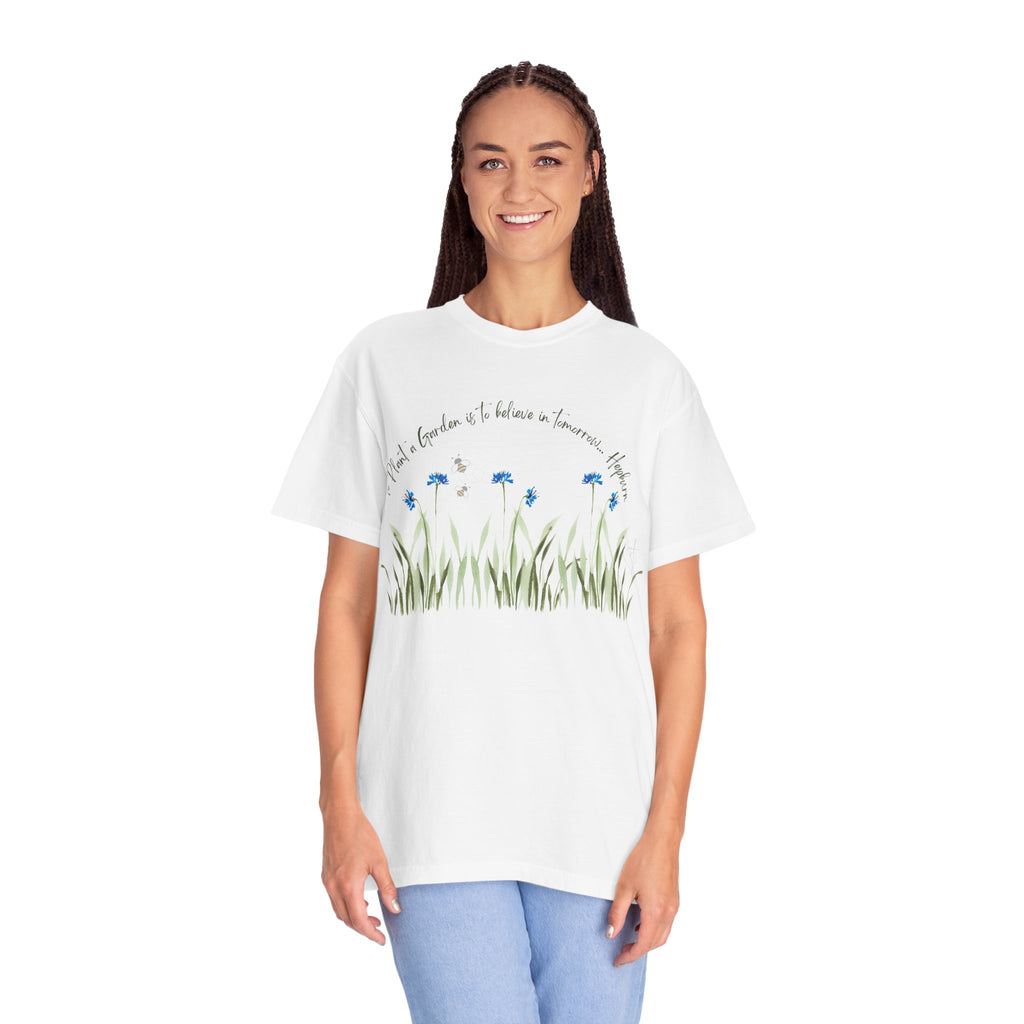 To Plant a Garden is to Believe in Tomorrow: Women's  Inspirational Hepburn Relaxed Tee
