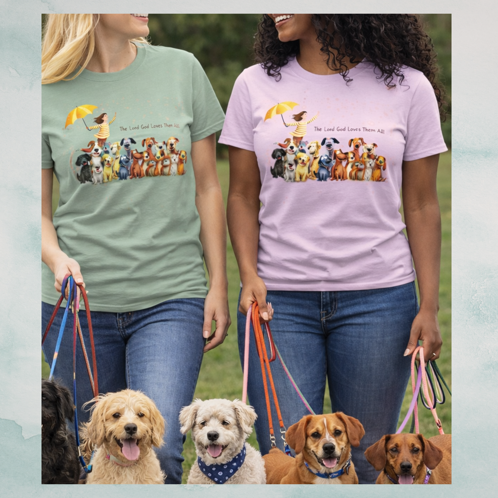 The Lord God Made Them All | Women's Dog Lover Relaxed Tee