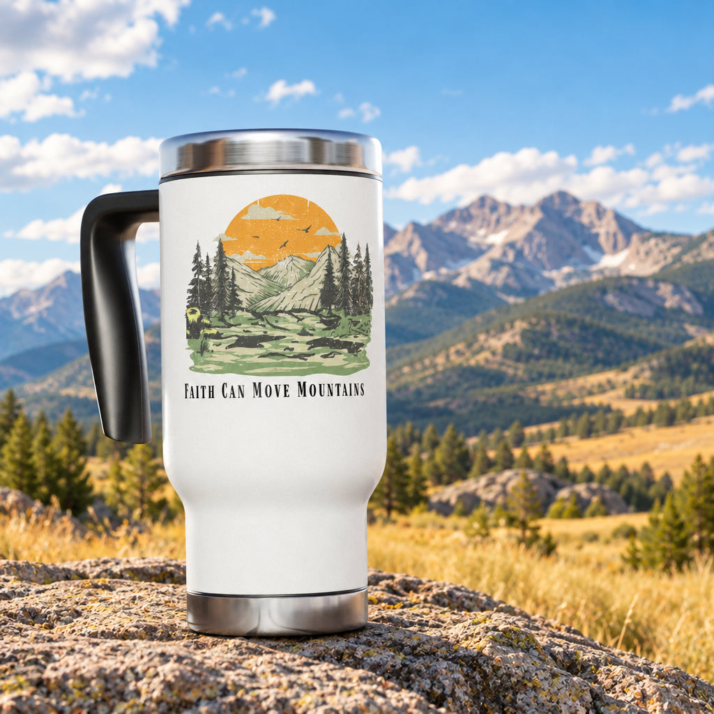 Faith Can Move Mountains | Christian Travel Mug