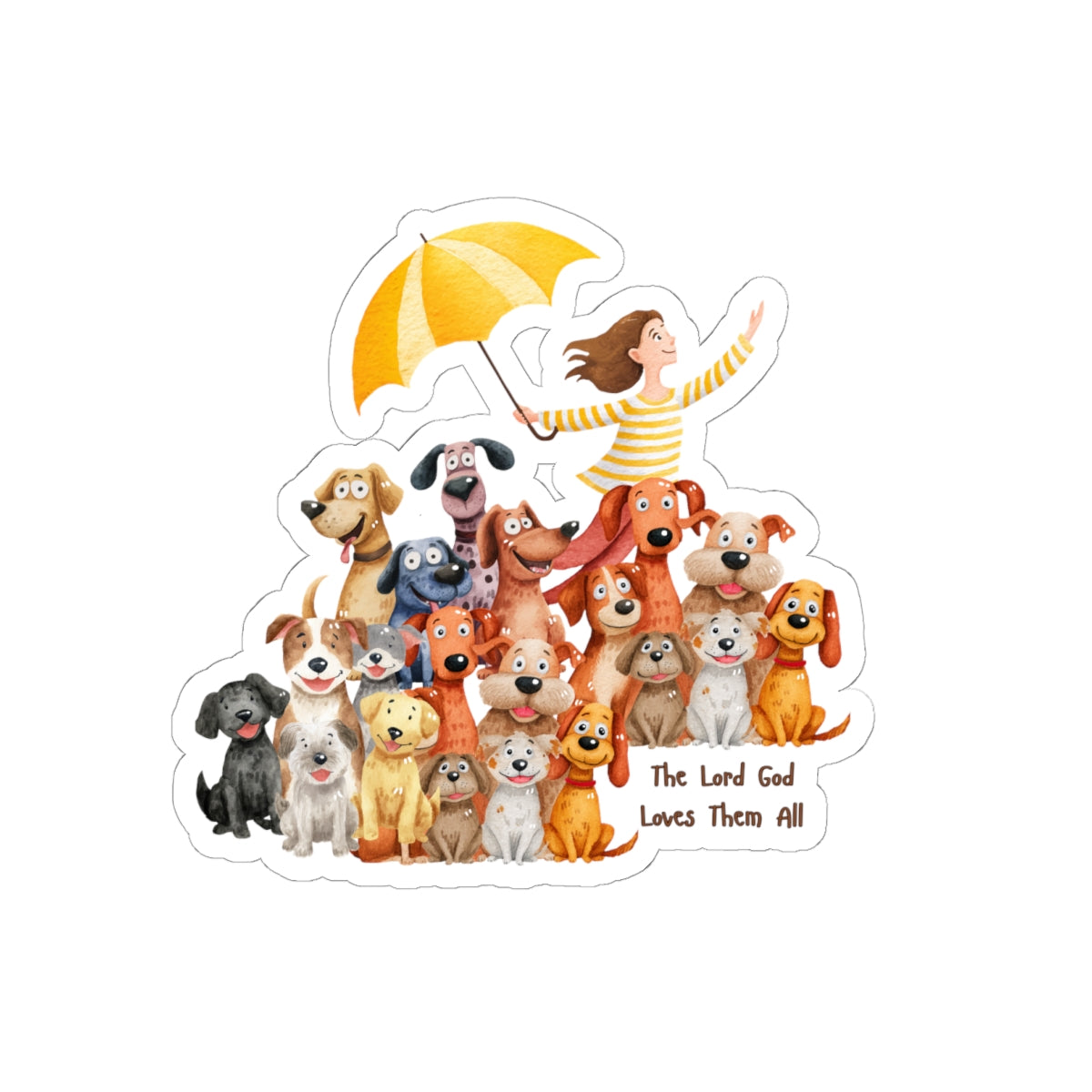 Pups and Girls:  The Lord God Made Them All:   Vinyl Sticker