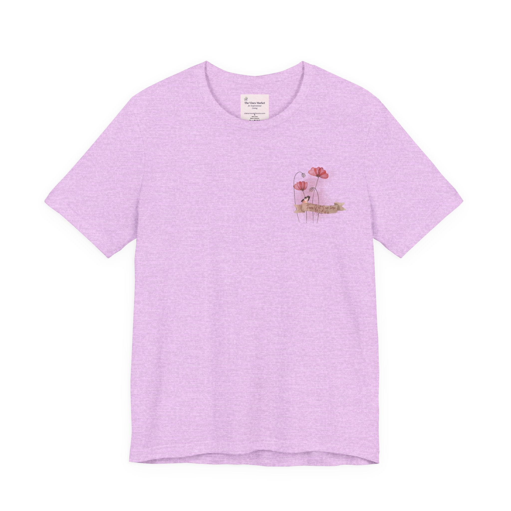 Fear Not - I am here..  Adult Female Relaxed Comfort Tee