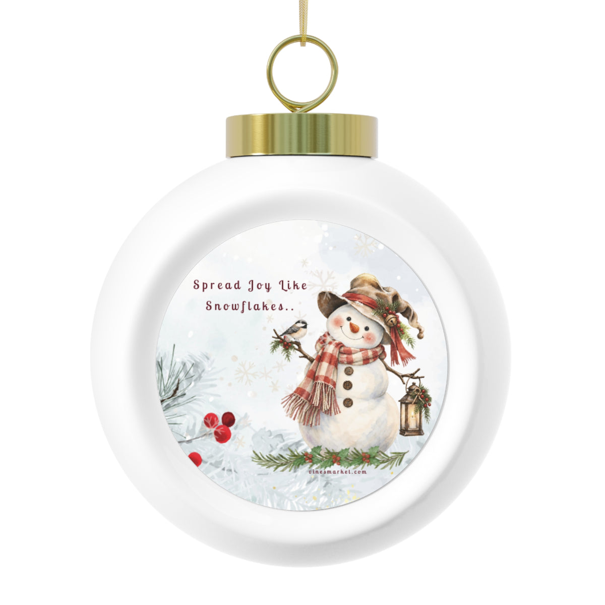 Spread Joy Like Snow Christmas Ball Ornament