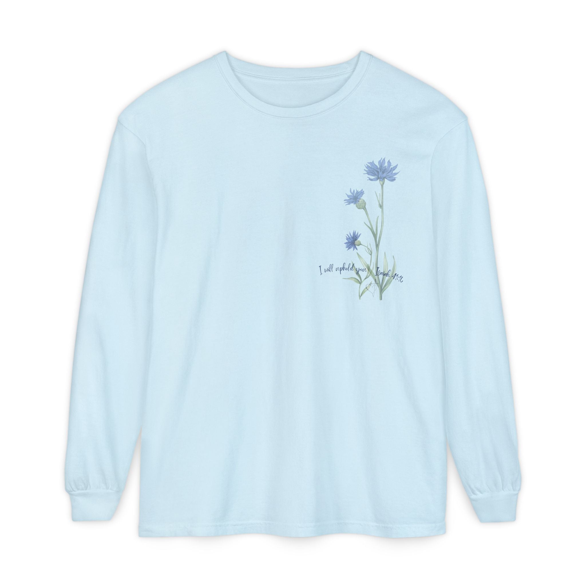 Fear Not – I Will Uphold You:  Isaiah 41:10 Women's Long Sleeve Faith Tee