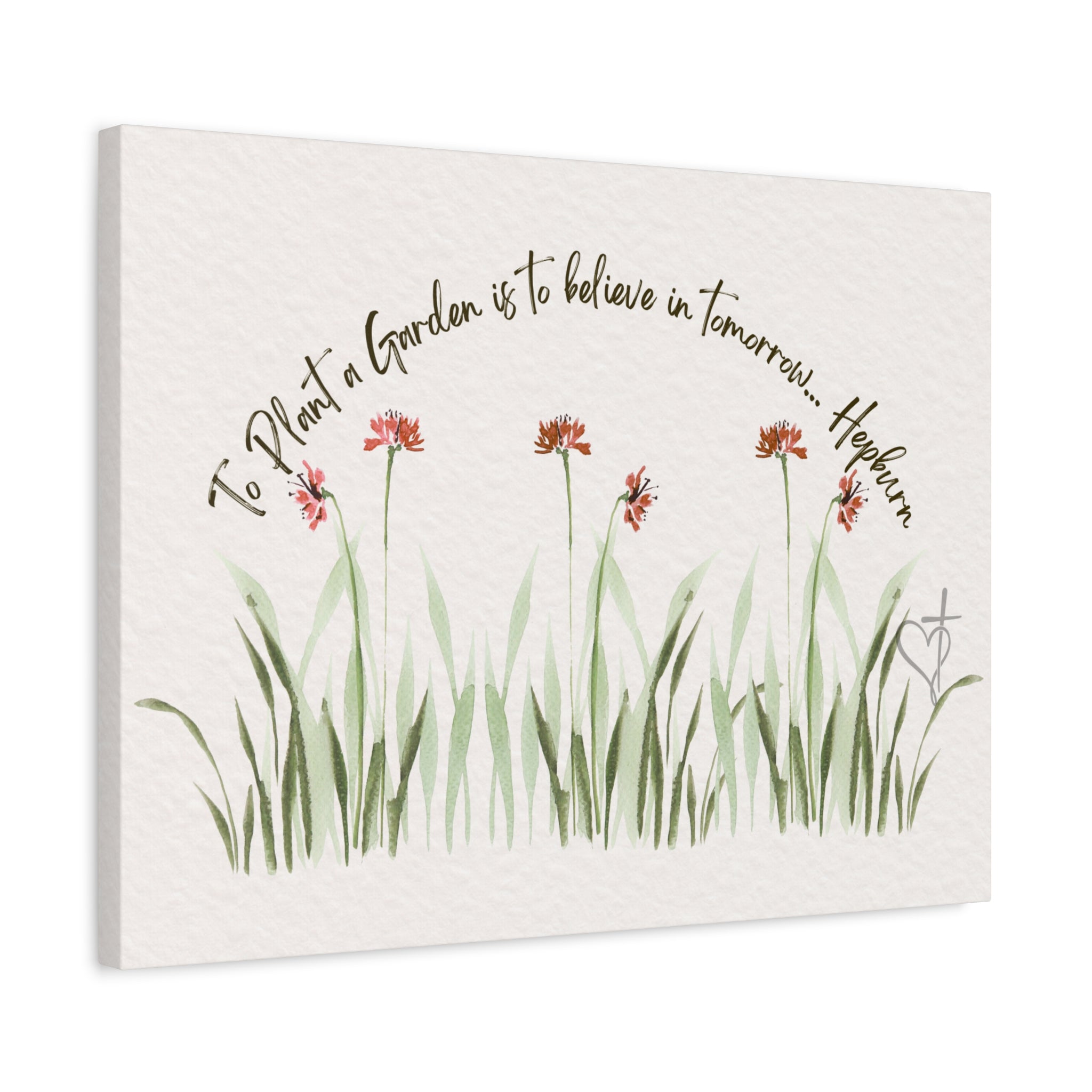 To Plant a Garden Is to Believe in Tomorrow Canvas Print – Audrey Hepburn Quote (Beige) Matte Stretched Wall Art