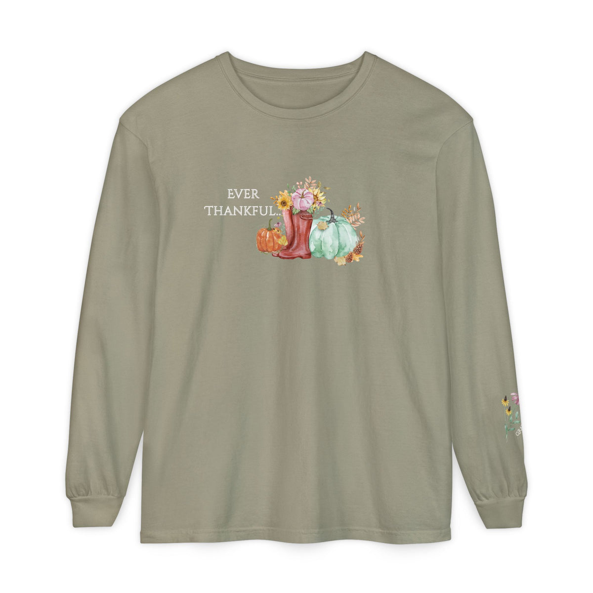 Ever Thankful: Women's Thanksgiving Long Sleeve Tee