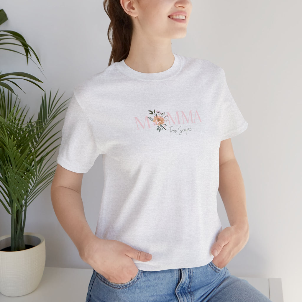 Mamma Per Sempre | Italian "Mom Forever" T-Shirt – Adult Female Floral Mother's Day Gift