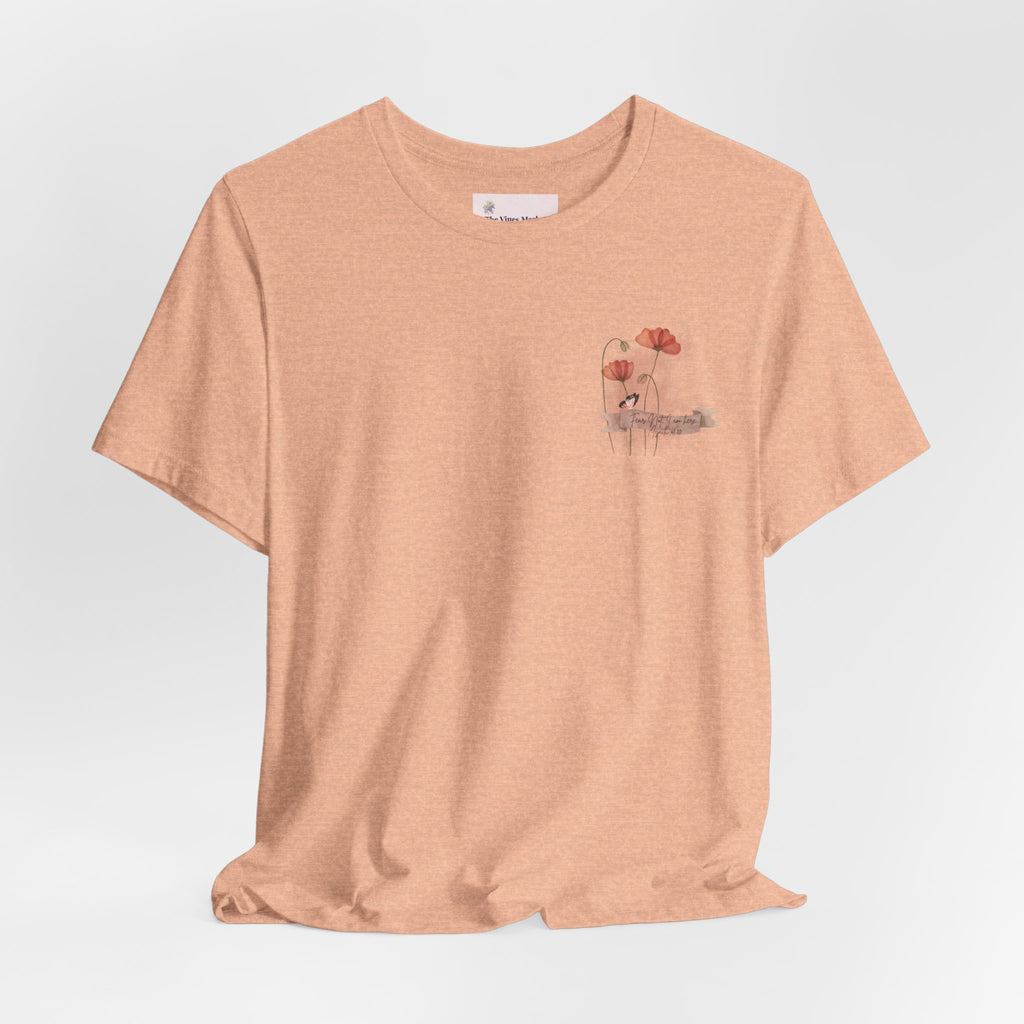 Fear Not - I am here..  Adult Female Relaxed Comfort Tee