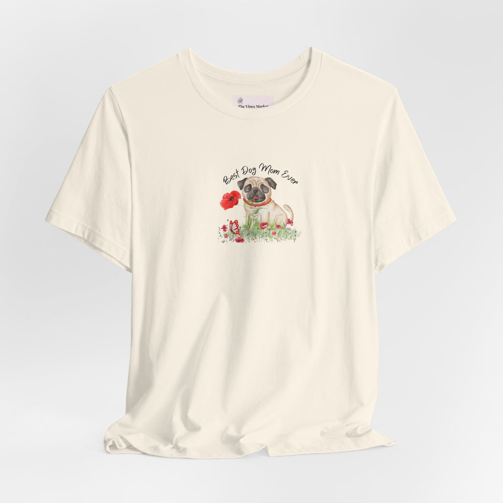 Best Dog Mom Ever Pug T-Shirt – Cute Dog Lover Gift Adult Female