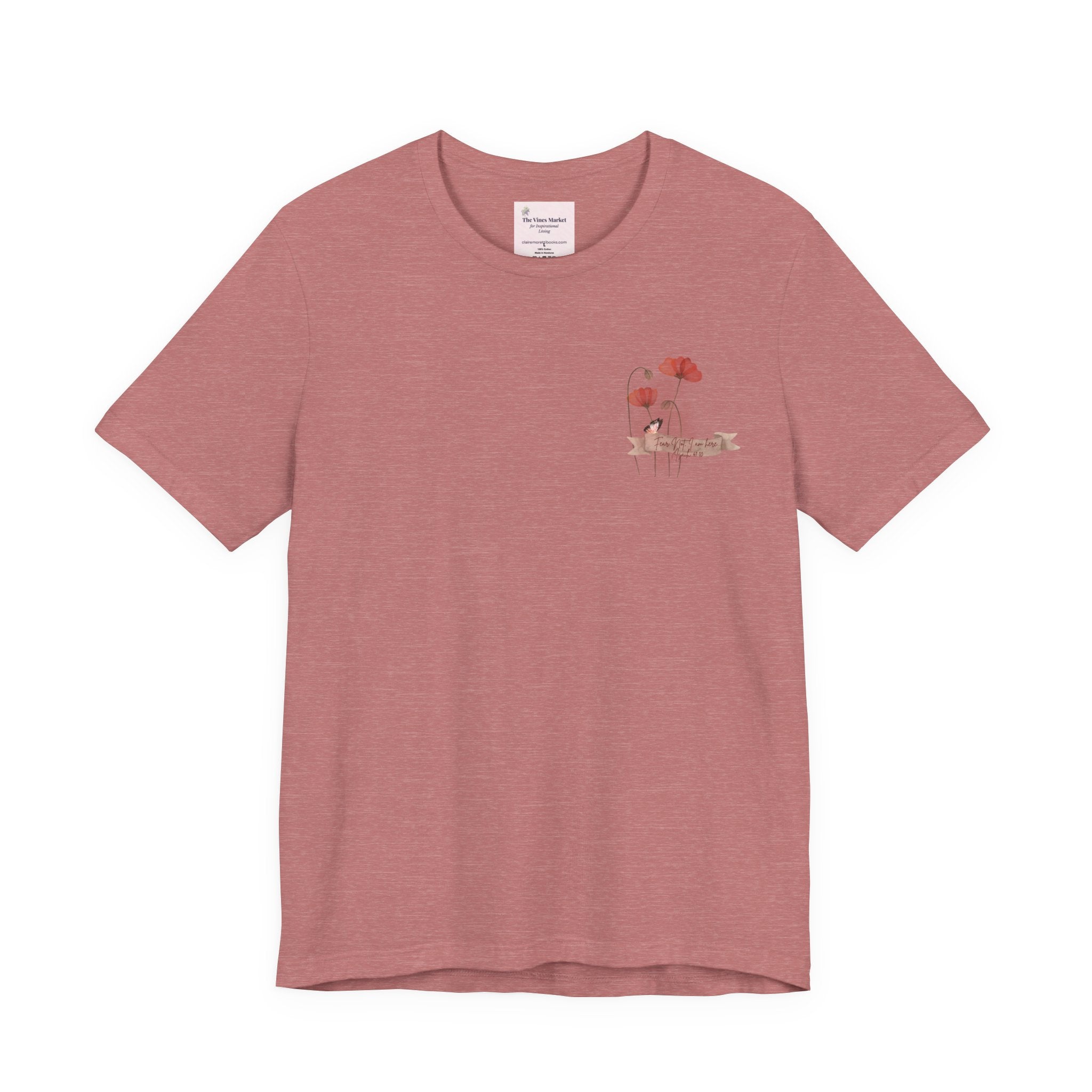 Fear Not - I am here..  Adult Female Relaxed Comfort Tee