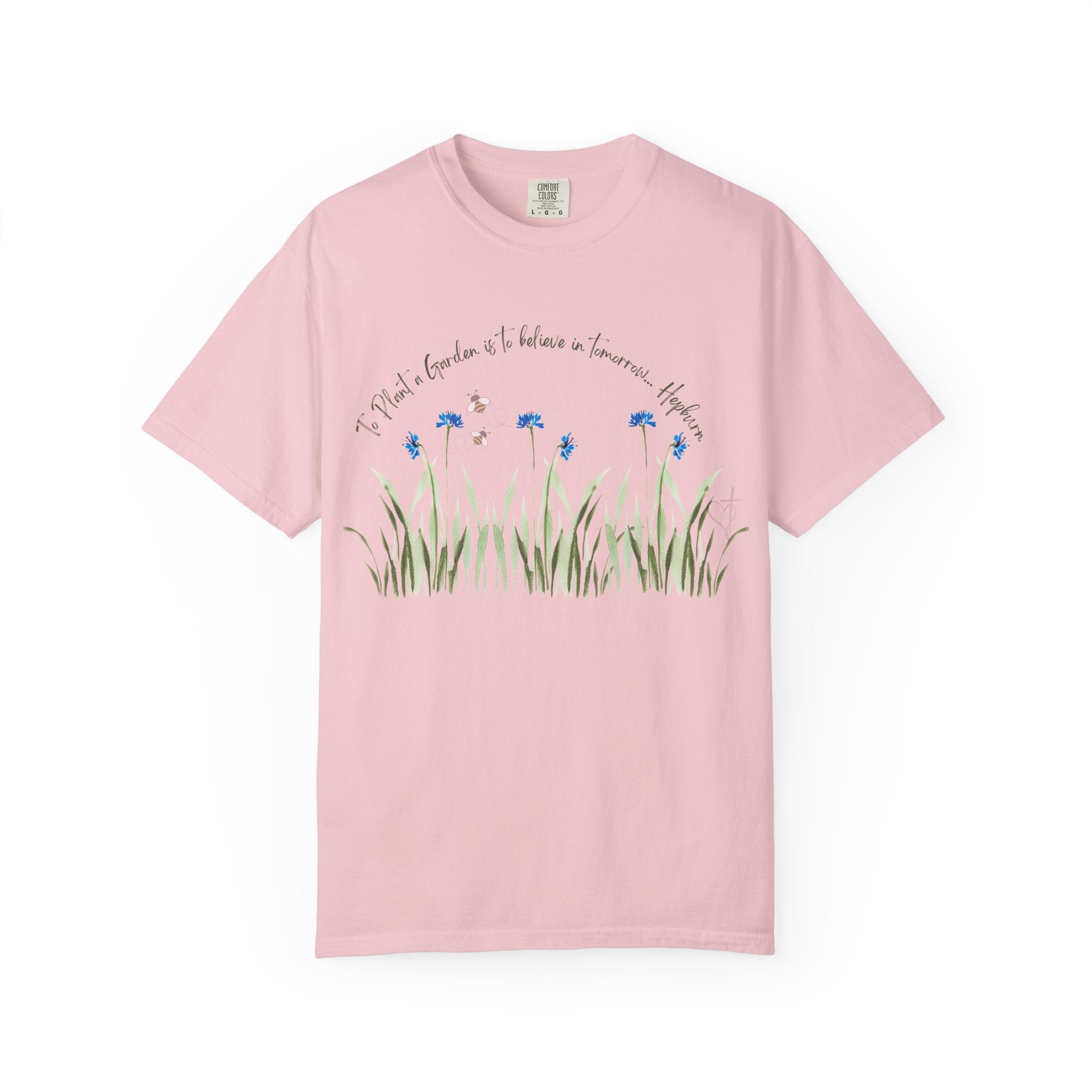 To Plant a Garden is to Believe in Tomorrow: Women's  Inspirational Hepburn Relaxed Tee