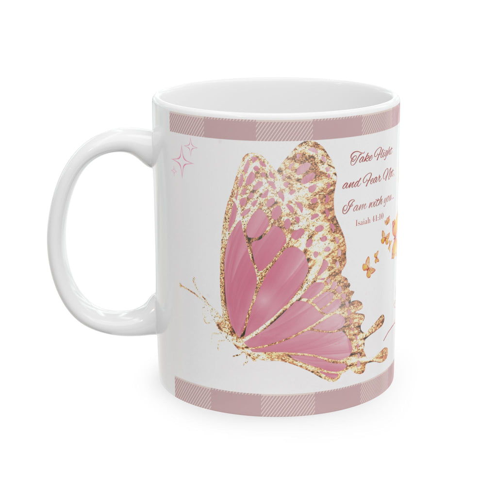 Butterfly Ceramic Mug, Take Flight, Fear Not!  (11oz, 15oz)