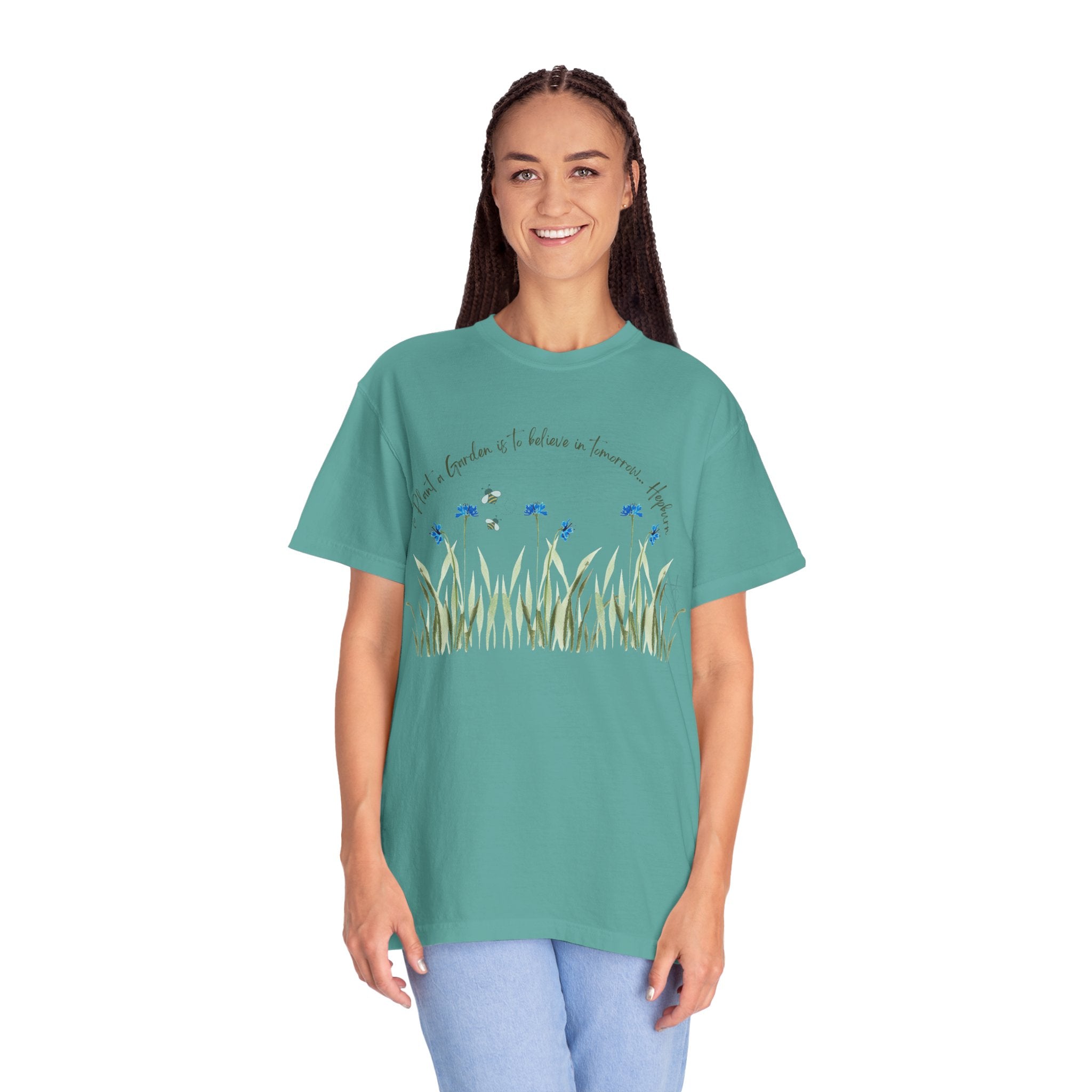 To Plant a Garden is to Believe in Tomorrow: Women's  Inspirational Hepburn Relaxed Tee