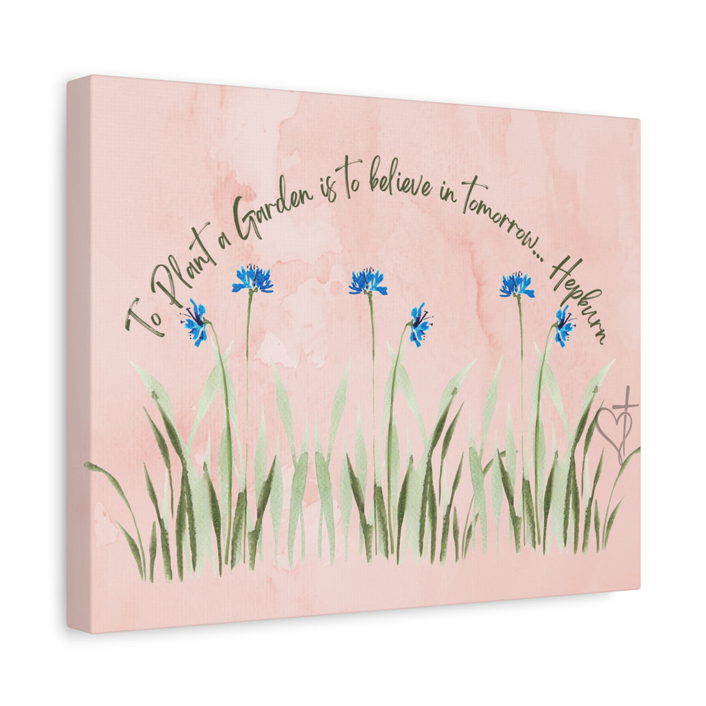 To Plant a Garden Is to Believe in Tomorrow Canvas Print – Audrey Hepburn Quote (Peach) Matte stretch Canvas