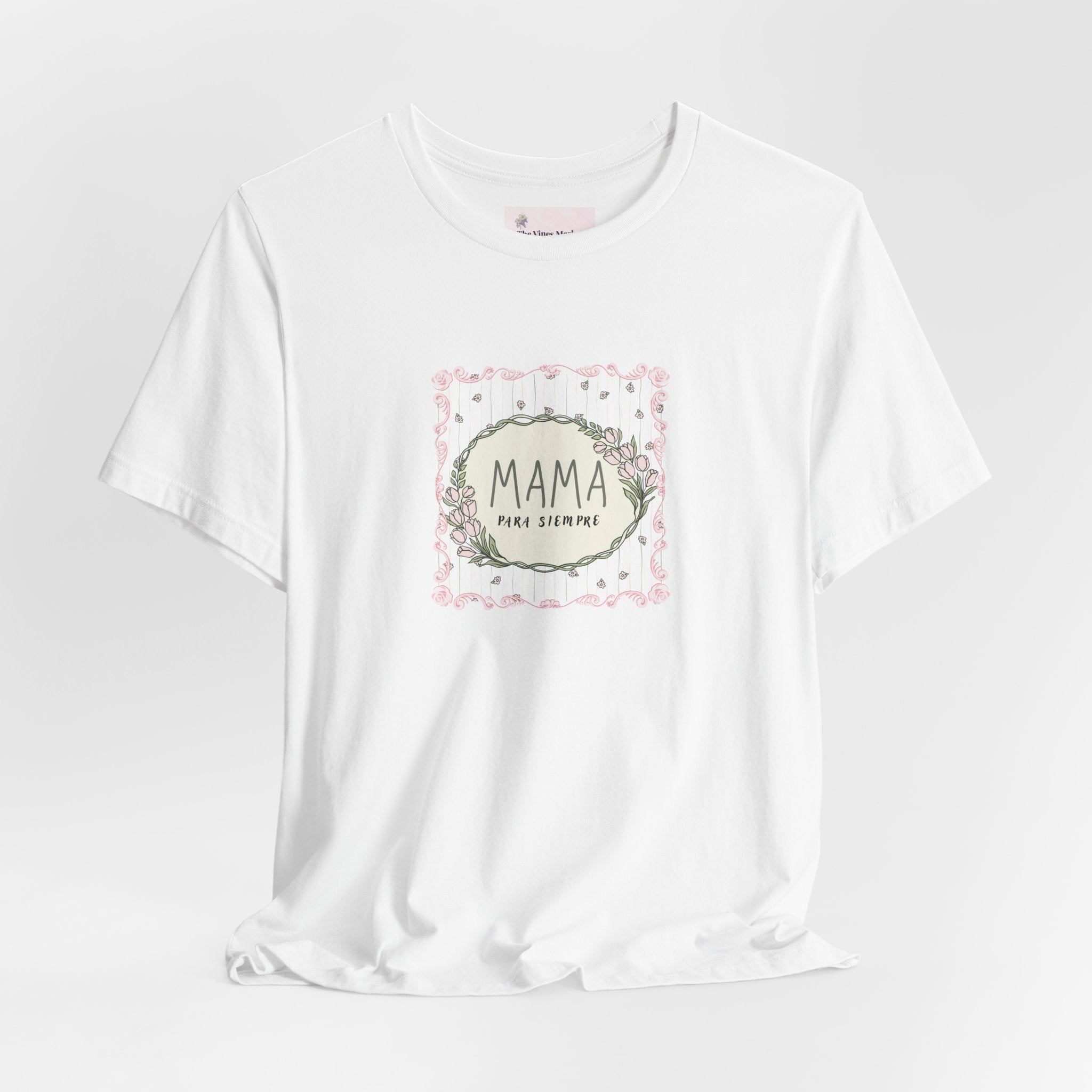 Mama Para Siempre | Spanish "Mom Forever" T-Shirt – Adult Female  Floral Mother's Day Gift