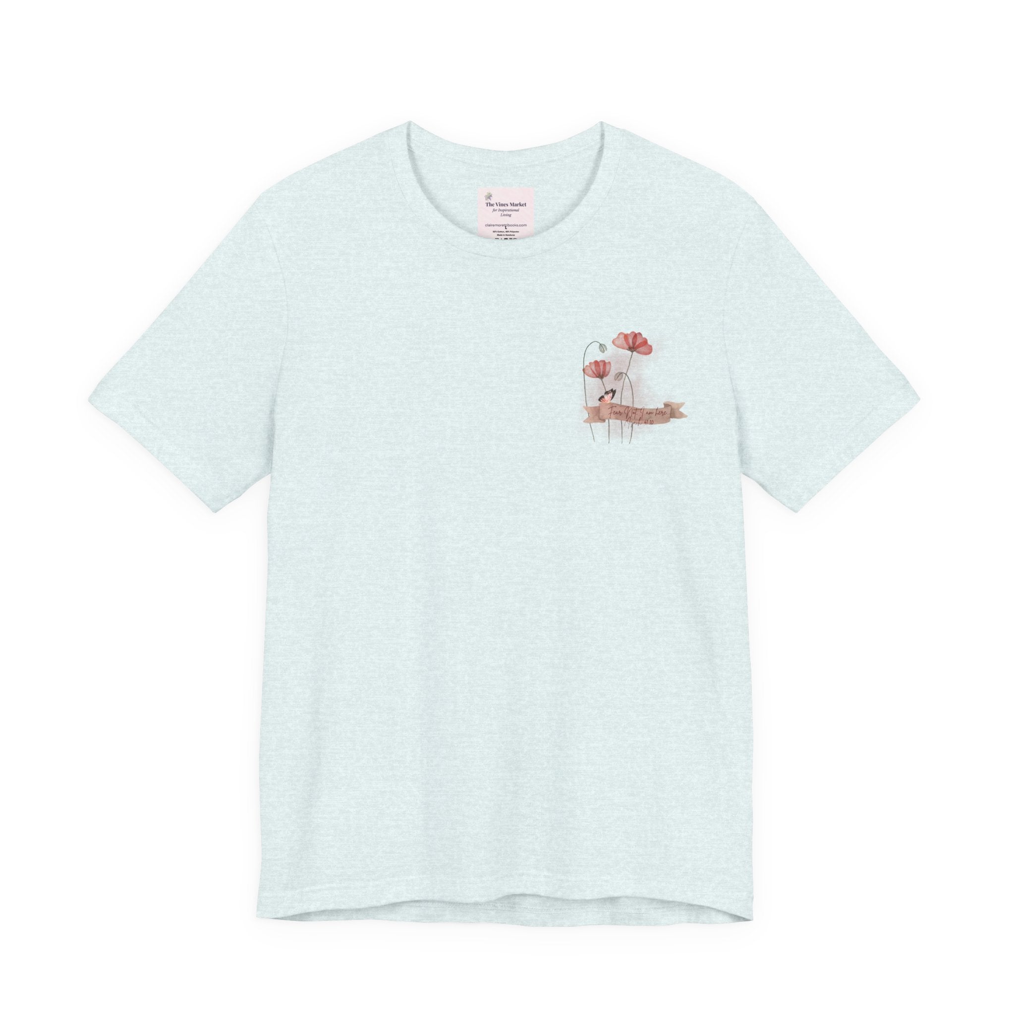 Fear Not - I am here..  Adult Female Relaxed Comfort Tee
