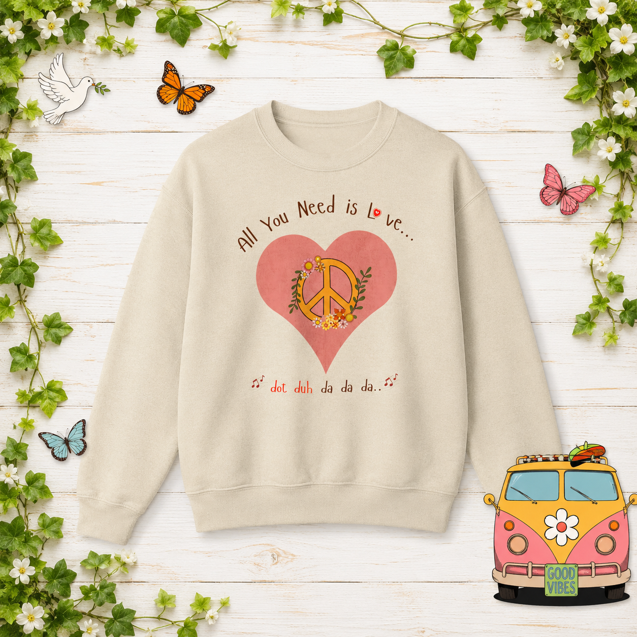 Peace and Love:  Retro All You Need is Love Sweatshirt -- For Her