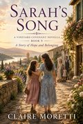 Sarah's Song — A Vineyard Covenant Novella Book 9 by Claire Moretti