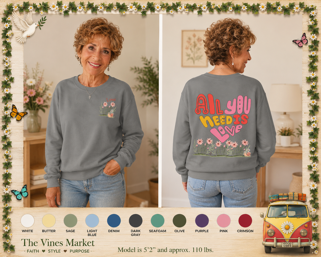 Peace and Love Retro Crew Neck Sweatshirt:  All You Need is Love -- For Her
